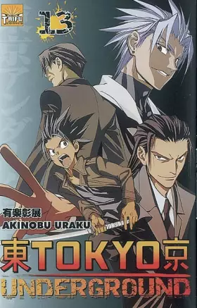 Couverture du produit · Tokyo Underground T13