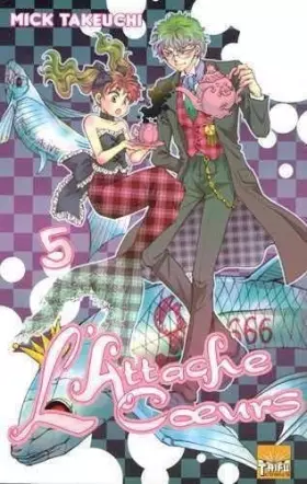 Couverture du produit · L'attache coeurs T05