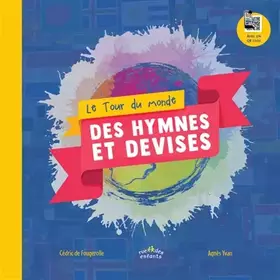 Couverture du produit · Le tour du monde des hymnes et des devises