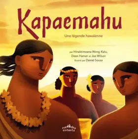 Couverture du produit · Kapaemahu, une légende hawaïenne