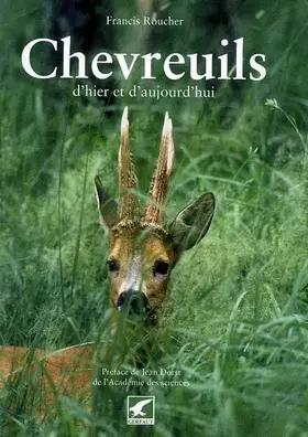 Couverture du produit · Chevreuils d'hier et d'aujourd'hui