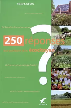 Couverture du produit · 250 Réponses aux questions d'un écocitoyen