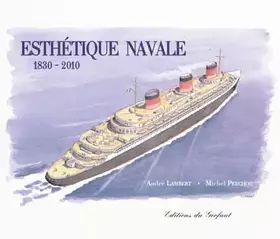 Couverture du produit · Esthétique navale: 1830-2010