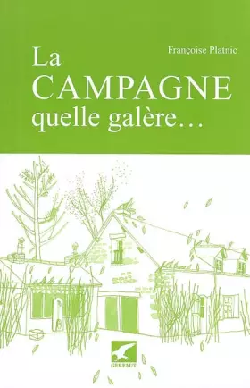 Couverture du produit · La campagne, quelle galère...