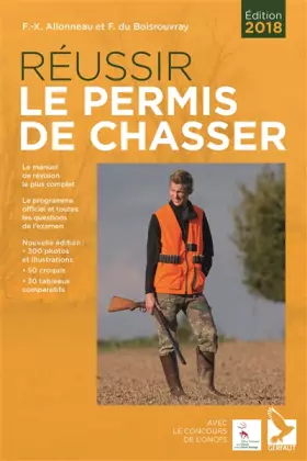 Couverture du produit · Réussir le permis de chasser 2018