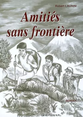 Couverture du produit · Amitiés sans frontière