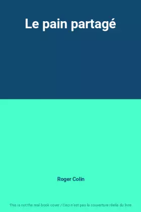 Couverture du produit · Le pain partagé