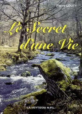 Couverture du produit · Le secret d'une vie