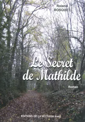 Couverture du produit · Le secret de Mathilde