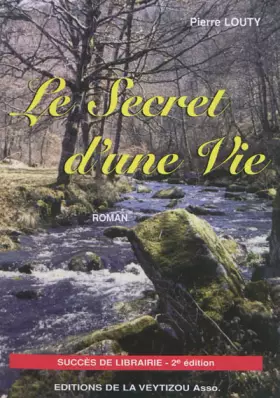 Couverture du produit · Le secret d'une vie