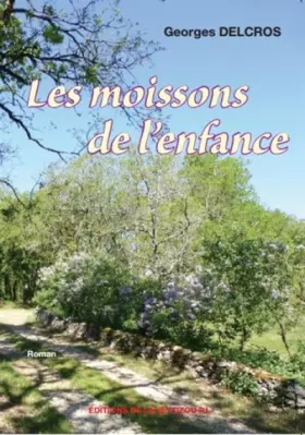 Couverture du produit · Les moissons de l'enfance