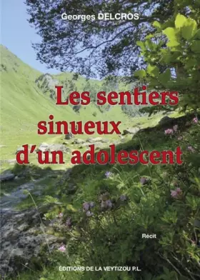 Couverture du produit · Les sentiers sinueux d'un adolescent