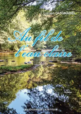 Couverture du produit · Au fil de l'eau claire