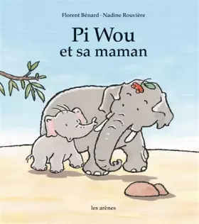 Couverture du produit · PI WOU ET SA MAMAN
