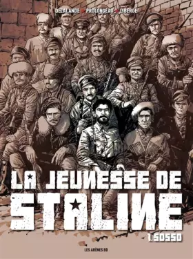 Couverture du produit · La Jeunesse de Staline Tome 1 Sosso