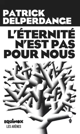 Couverture du produit · L'éternité n'est pas pour nous