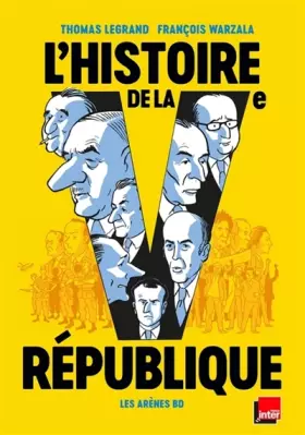 Couverture du produit · L'Histoire de la Ve République en BD
