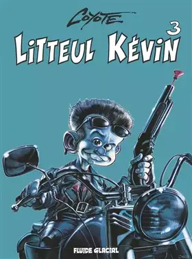 Couverture du produit · Litteul Kévin, Tome 3 - Édition couleurs