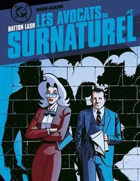 Couverture du produit · Les Avocats du Surnaturel Volume 2