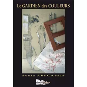 Couverture du produit · Le gardien des couleurs