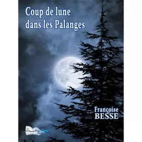 Couverture du produit · Coup de lune dans les Palanges