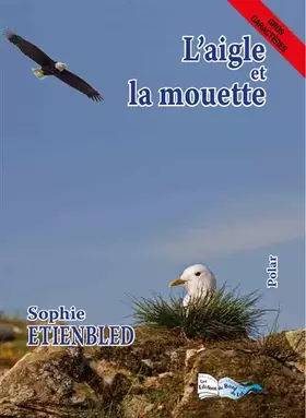 Couverture du produit · L'aigle et la mouette