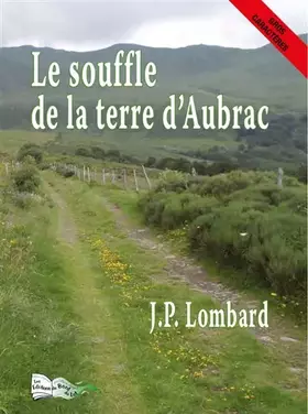 Couverture du produit · Le souffle de la terre d'Aubrac