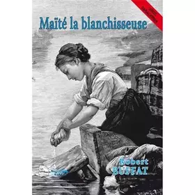 Couverture du produit · Maïté la blanchisseuse