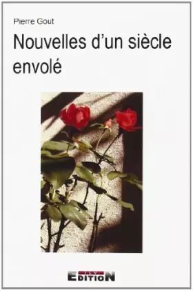 Couverture du produit · Nouvelles d'un Siecle Envole
