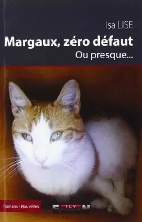 Couverture du produit · Margaux, Zéro Defaut Ou Presque...