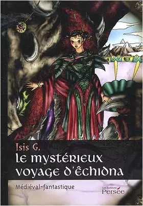 Couverture du produit · Le mystérieux voyage d'Echidna