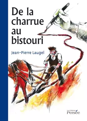 Couverture du produit · De la charrue au bistouri