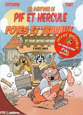 Couverture du produit · Potes de travaux: Et trois autres histoires