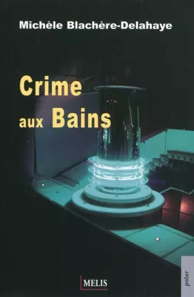 Couverture du produit · Crime aux Bains