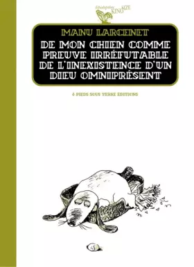 Couverture du produit · De mon chien comme preuve irréfutable de l'inexistence d'un dieu omniprésent