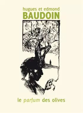 Couverture du produit · Le Parfum des olives