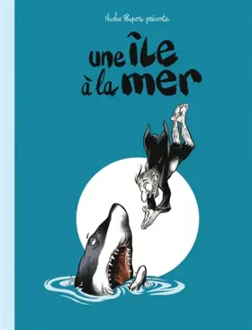 Couverture du produit · Une île à la mer