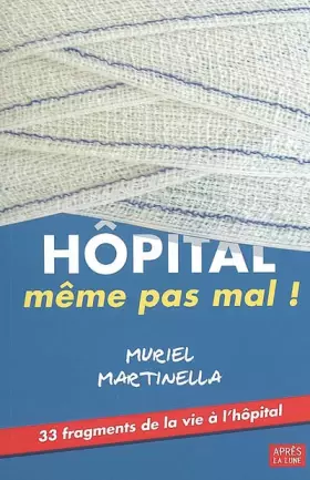 Couverture du produit · Hôpital, même pas mal !