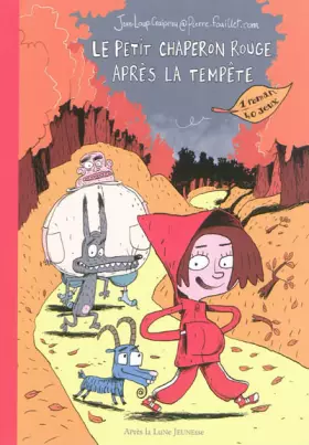 Couverture du produit · Le petit Chaperon rouge après la tempête