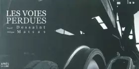 Couverture du produit · Les voies perdues