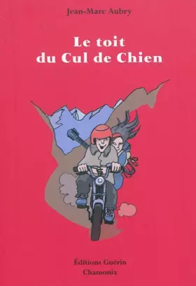 Couverture du produit · Le toit du Cul de Chien
