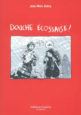 Couverture du produit · Douche écossaise !