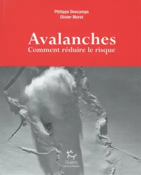 Couverture du produit · Avalanches - Comment réduire le risque