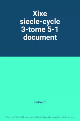 Couverture du produit · Xixe siecle-cycle 3-tome 5-1 document