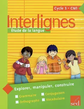 Couverture du produit · Etude de la langue CM1 Interlignes