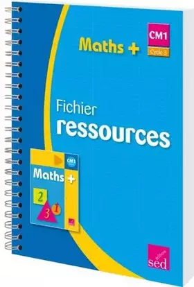 Couverture du produit · Maths+ CM1 Cycle 3: Fichier ressources