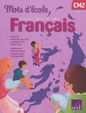 Couverture du produit · Mon livre de français CM2 Mots d'école