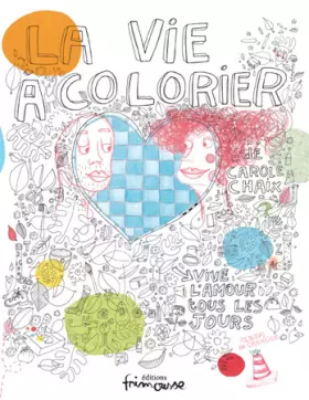 Couverture du produit · La vie à colorier
