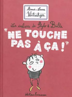 Couverture du produit · Ne touche pas à ça !