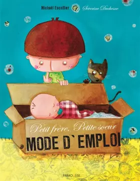Couverture du produit · Petit frère, petite soeur: mode d'emploi